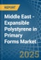 Middle East - Expansible Polystyrene in Primary Forms - Market Analysis, Forecast, Size, Trends and insights - Product Image