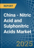 China - Nitric Acid and Sulphonitric Acids - Market Analysis, Forecast, Size, Trends and Insights- Product Image