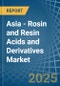 Asia - Rosin and Resin Acids and Derivatives - Market Analysis, Forecast, Size, Trends and Insights - Product Image