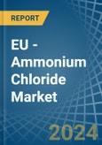 EU - Ammonium Chloride - Market Analysis, Forecast, Size, Trends and Insights- Product Image
