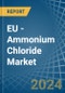 EU - Ammonium Chloride - Market Analysis, Forecast, Size, Trends and Insights - Product Thumbnail Image