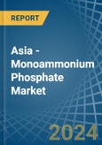 Asia - Monoammonium Phosphate (MAP) - Market Analysis, Forecast, Size, Trends and Insights- Product Image