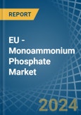 EU - Monoammonium Phosphate (MAP) - Market Analysis, Forecast, Size, Trends and Insights- Product Image