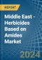 Middle East - Herbicides Based on Amides - Market Analysis, Forecast, Size, Trends and Insights - Product Thumbnail Image