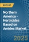 Northern America - Herbicides Based on Amides - Market Analysis, Forecast, Size, Trends and Insights - Product Thumbnail Image