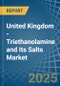 United Kingdom - Triethanolamine and Its Salts - Market Analysis, Forecast, Size, Trends and Insights - Product Thumbnail Image