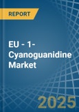 EU - 1-Cyanoguanidine (Dicyandiamide) - Market Analysis, Forecast, Size, Trends and Insights- Product Image