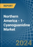 Northern America - 1-Cyanoguanidine (Dicyandiamide) - Market Analysis, Forecast, Size, Trends and Insights- Product Image