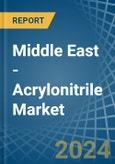 Middle East - Acrylonitrile - Market Analysis, Forecast, Size, Trends and Insights- Product Image