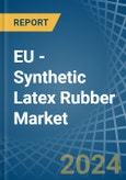EU - Synthetic Latex Rubber - Market Analysis, Forecast, Size, Trends and Insights- Product Image