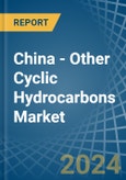 China - Other Cyclic Hydrocarbons - Market Analysis, Forecast, Size, Trends and Insights- Product Image