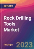 Rock Drilling Tools Market Size, Market Share, Application Analysis, Regional Outlook, Growth Trends, Key Players, Competitive Strategies and Forecasts - 2023 to 2031- Product Image