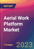 Aerial Work Platform Market Size, Market Share, Application Analysis, Regional Outlook, Growth Trends, Key Players, Competitive Strategies and Forecasts - 2023 to 2031- Product Image
