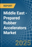 Middle East - Prepared Rubber Accelerators - Market Analysis, Forecast, Size, Trends and Insights- Product Image