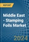 Middle East - Stamping Foils - Market Analysis, Forecast, Size, Trends and Insights - Product Thumbnail Image
