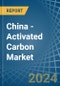 China - Activated Carbon - Market Analysis, Forecast, Size, Trends and Insights - Product Thumbnail Image