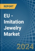 EU - Imitation Jewelry - Market Analysis, Forecast, Size, Trends and Insights- Product Image
