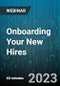 Onboarding Your New Hires: Leverage the Potential of AI to Enhance Their Experience and Retention - Webinar (Recorded) - Product Image