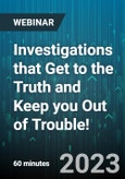 Investigations that Get to the Truth and Keep you Out of Trouble! - Webinar (Recorded)- Product Image