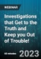 Investigations that Get to the Truth and Keep you Out of Trouble! - Webinar (Recorded) - Product Thumbnail Image