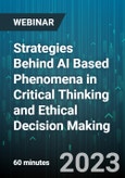 Strategies Behind AI Based Phenomena in Critical Thinking and Ethical Decision Making - Webinar (Recorded)- Product Image