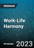 Work-Life Harmony: Strategies for a Balanced Corporate Lifestyle - Webinar (Recorded)- Product Image