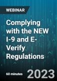 Complying with the NEW I-9 and E-Verify Regulations - Webinar (Recorded)- Product Image