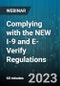 Complying with the NEW I-9 and E-Verify Regulations - Webinar (Recorded) - Product Image