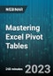 4-Hour Virtual Seminar on Mastering Excel Pivot Tables - Webinar (Recorded) - Product Image