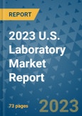 2023 U.S. Laboratory Market Report- Product Image