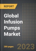 Global Infusion Pumps Market (2023 Edition): Analysis By Product Type (Volumetric, Ambulatory, Insulin, PCA, Syringe Pumps, Others), By Indication, End Use, By Region, By Country: Market Insights and Forecast (2019-2029)- Product Image