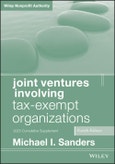 Joint Ventures Involving Tax-Exempt Organizations, 2023 Supplement. Edition No. 1- Product Image