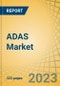 ADAS Market by Type, Automation, Component, Vehicle, End Use, and Geography - Global Forecast to 2030 - Product Image