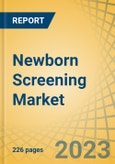 Newborn Screening Market by Product Technology Application End User - Global Forecast to 2030- Product Image