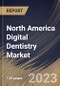 North America Digital Dentistry Market Size, Share & Industry Trends Analysis Report By Product, By End User, By Application, By Specialty Areas (Orthodontics, Prosthodontics, Implantology, and Others), By Country and Growth Forecast, 2023 - 2030 - Product Image