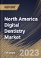 North America Digital Dentistry Market Size, Share & Industry Trends Analysis Report By Product, By End User, By Application, By Specialty Areas (Orthodontics, Prosthodontics, Implantology, and Others), By Country and Growth Forecast, 2023 - 2030 - Product Thumbnail Image