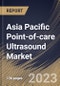 Asia Pacific Point-of-care Ultrasound Market Size, Share & Industry Trends Analysis Report By End User (Hospitals, Clinics, and Others), By Product (Cart-based, and Compact & Hand-held), By Country and Growth Forecast, 2023 - 2030 - Product Image