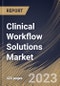 Clinical Workflow Solutions Market Size, Share & Industry Trends Analysis Report By Solutions Type, By End-Use (Hospitals, Long-term Care Facilities and Ambulatory Care Centers), By Regional Outlook and Forecast, 2023 - 2030 - Product Thumbnail Image