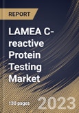 LAMEA C-reactive Protein Testing Market Size, Share & Industry Trends Analysis Report By Application, By Assay Type, By End User (Hospitals & Clinics, Diagnostic Laboratories, and Others), By Country and Growth Forecast, 2023 - 2030- Product Image