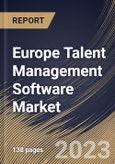 Europe Talent Management Software Market Size, Share & Industry Trends Analysis Report By Solution, By Deployment, By Country and Growth Forecast, 2023 - 2030- Product Image