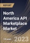 North America API Marketplace Market Size, Share & Industry Trends Analysis Report By Component (Platform and Services), By Organization Size, By End User, By Country and Growth Forecast, 2023 - 2030 - Product Image