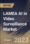 LAMEA AI in Video Surveillance Market Size, Share & Industry Trends Analysis Report By Deployment Type (On-premise and Cloud-based), By Offering, By Vertical, By Country and Growth Forecast, 2023 - 2030 - Product Thumbnail Image