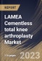 LAMEA Cementless total knee arthroplasty Market Size, Share & Industry Trends Analysis Report By Product (Fixed Bearing, and Mobile Bearing), By End User (Hospitals, and Others), By Material (Alloys, Ceramics, and Others), By Country and Growth Forecast, 2023 - 2030 - Product Thumbnail Image