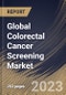 Global Colorectal Cancer Screening Market Size, Share & Industry Trends Analysis Report By Type (Colonoscopy, Stool-based (Fecal Immunochemical Test (FIT), Fecal Occult Blood Test (FOBT), and Stool-DNA Test), By End-user, By Regional Outlook and Forecast, 2023 - 2030 - Product Image