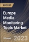 Europe Media Monitoring Tools Market Size, Share & Industry Trends Analysis Report By Component (Software, and Services), By Deployment Type, By Enterprise Size, By Application, By Vertical, By Country and Growth Forecast, 2023 - 2030 - Product Thumbnail Image