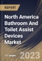 North America Bathroom And Toilet Assist Devices Market Size, Share & Industry Trends Analysis Report By Product, By End User (Homecare & Elderly Care, and Hospitals & Others), By Country and Growth Forecast, 2023 - 2030 - Product Image