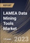 LAMEA Data Mining Tools Market Size, Share & Industry Trends Analysis Report By Component, By Application, By Enterprise Size, By Deployment Type (On premise, and Cloud), By End-use, By Country and Growth Forecast, 2023 - 2030 - Product Thumbnail Image
