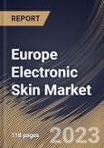 Europe Electronic Skin Market Size, Share & Industry Trends Analysis Report By Sensors (Electrophysiological Sensors, Tactile Sensors, Chemical Sensors), By Component, By Application, By Product, By Country and Growth Forecast, 2023 - 2030- Product Image