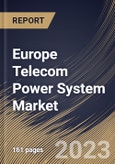 Europe Telecom Power System Market Size, Share & Industry Trends Analysis Report By Component, By Grid Type, By Power Rating (Below 10 KW, 10 - 20 KW and Above 20 KW), By Power Source, By Country and Growth Forecast, 2023 - 2030- Product Image