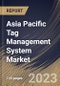 Asia Pacific Tag Management System Market Size, Share & Industry Trends Analysis Report By Component, By Organization Size, By Deployment Type (On-premise and Cloud), By Vertical, By Country and Growth Forecast, 2023 - 2030 - Product Thumbnail Image